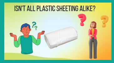 Plastic sheeting differences