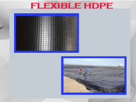 fLEXIBLE HDPE