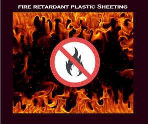 Fire Retardant Plastic Sheeting