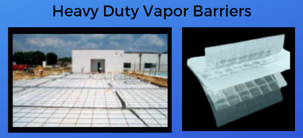 Vapor Barriers- Heavy Duty